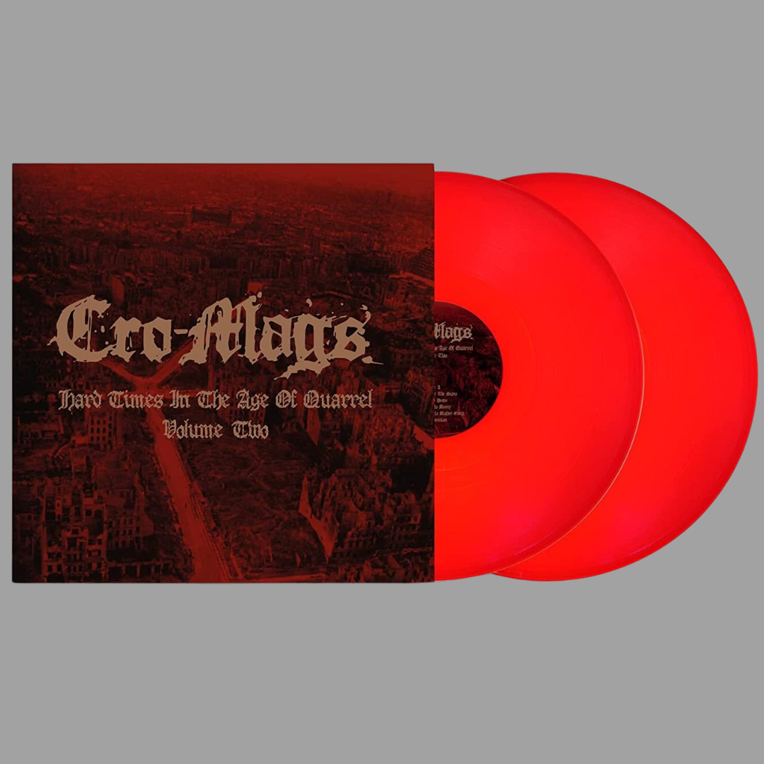 Cro-Mags – Hard Times In The Age Of Quarrel Vol. 2 [UK Import]