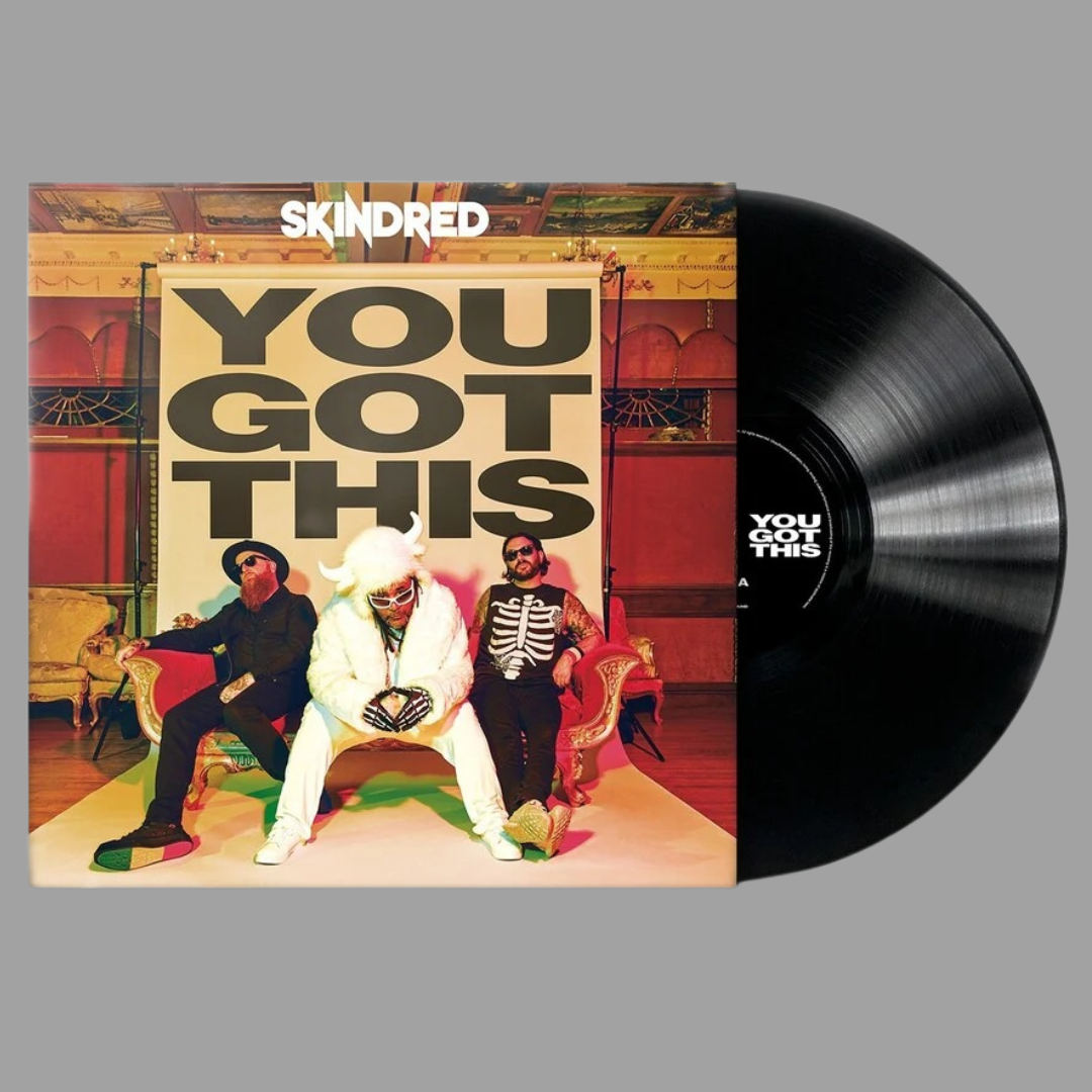 Skindred - You Got This