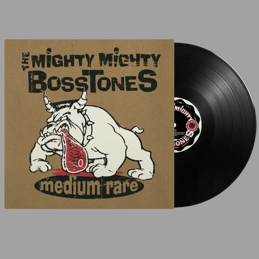 The Mighty Mighty Bosstones - Medium Rare