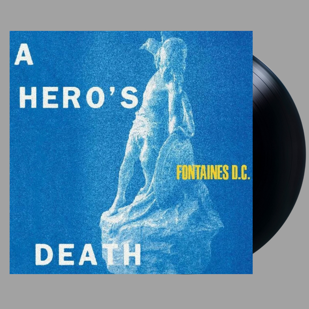 Fontaines D.C. - A Hero's Death