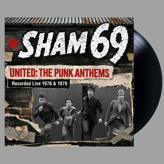 Sham 69 - United: The Punk Anthems Recorded Live 1978 & 1979