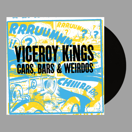Viceroy Kings - Cars, Bars & Weirdos EP