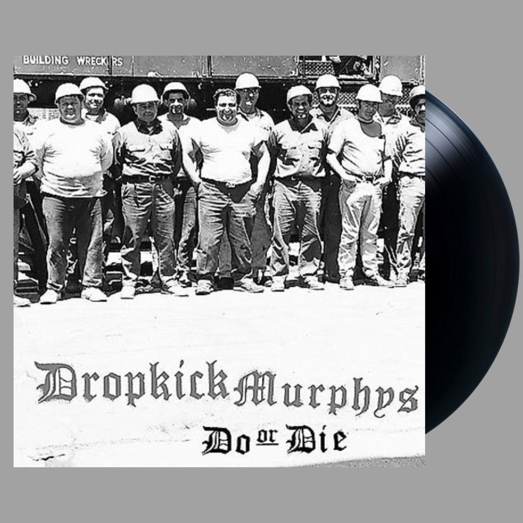 Dropkick Murphys - Do or Die