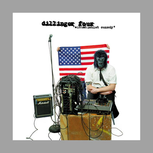 Dillinger Four - Situationist Comedy