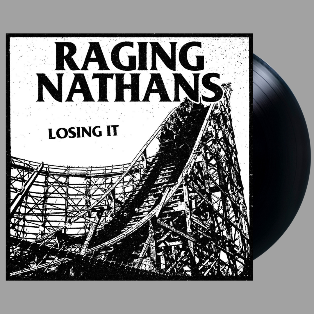 Raging Nathans - Losing It