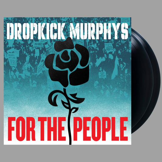 Dropkick Murphys - For The People