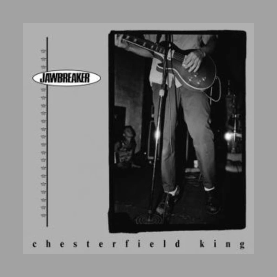 Jawbreaker - Chesterfield King (Remastered, Limited Edition Reissue)