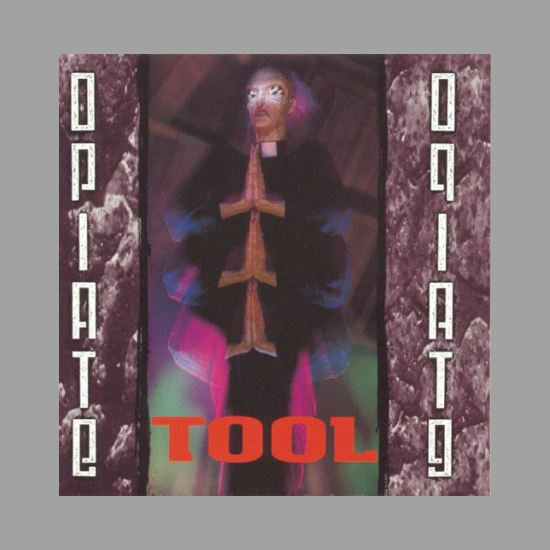 Tool - Opiate