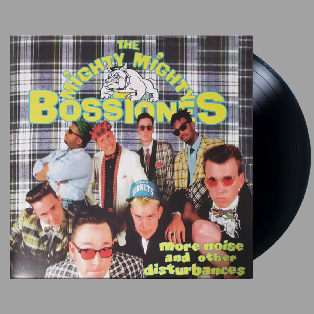 The Mighty Mighty Bosstones - More Noise and Other Disturbances