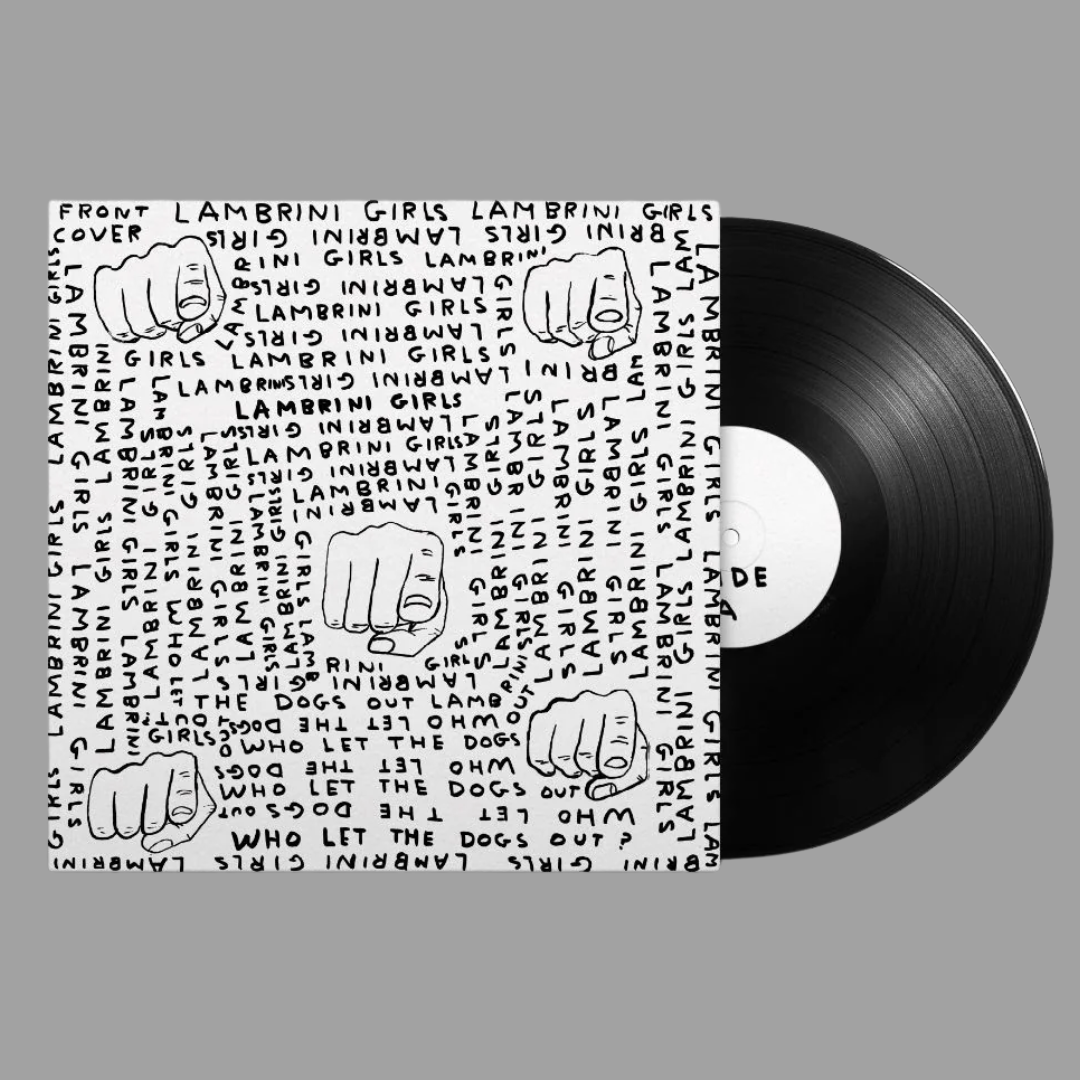 Lambrini Girls - Who Let The Dogs Out (Limited Slutcore Version For Kids Who Can't Read Good) [Preorder]