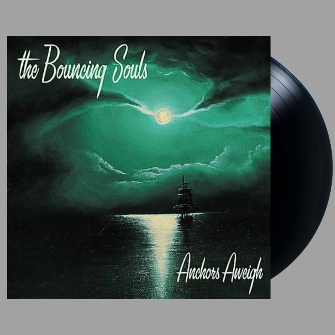 The Bouncing Souls - Anchors Aweigh