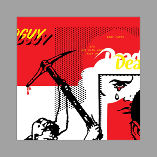Deadguy - Body Parts / Die With Your Mask On 7"