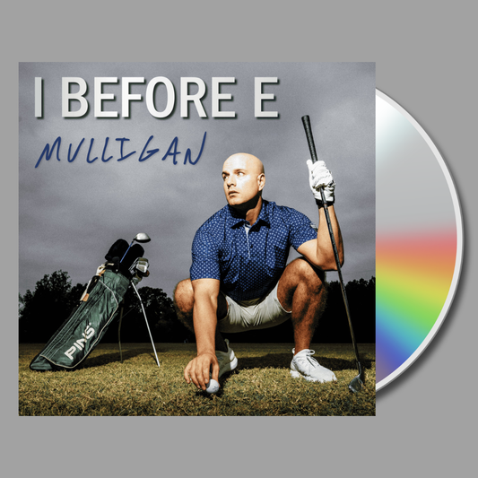 I Before E - Mulligan EP CD