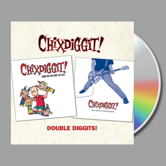 Chixdiggit! - Double Diggits! CD