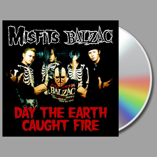 Misfits / Balzac - Day The Earth Caught Fire CD