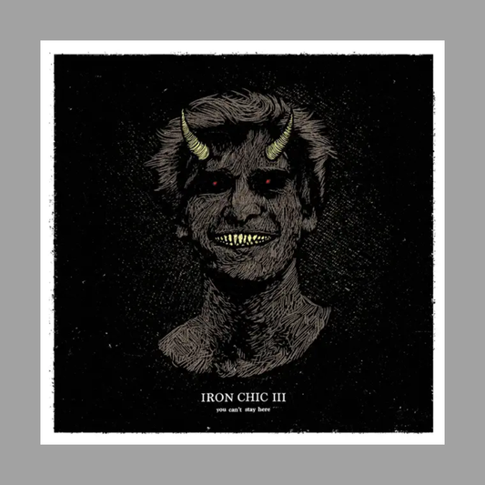 Iron Chic - You Can't Stay Here