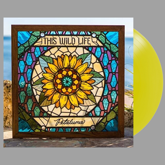 This Wild Life - Petaluma (Indie Exclusive Limited Edition)