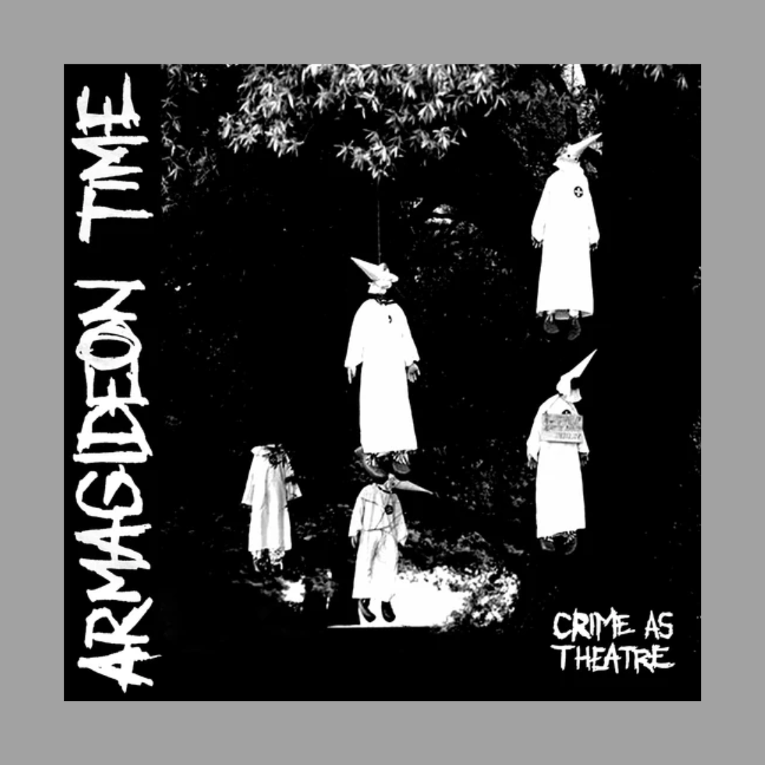 Armagideon Time - Crime As Theatre EP