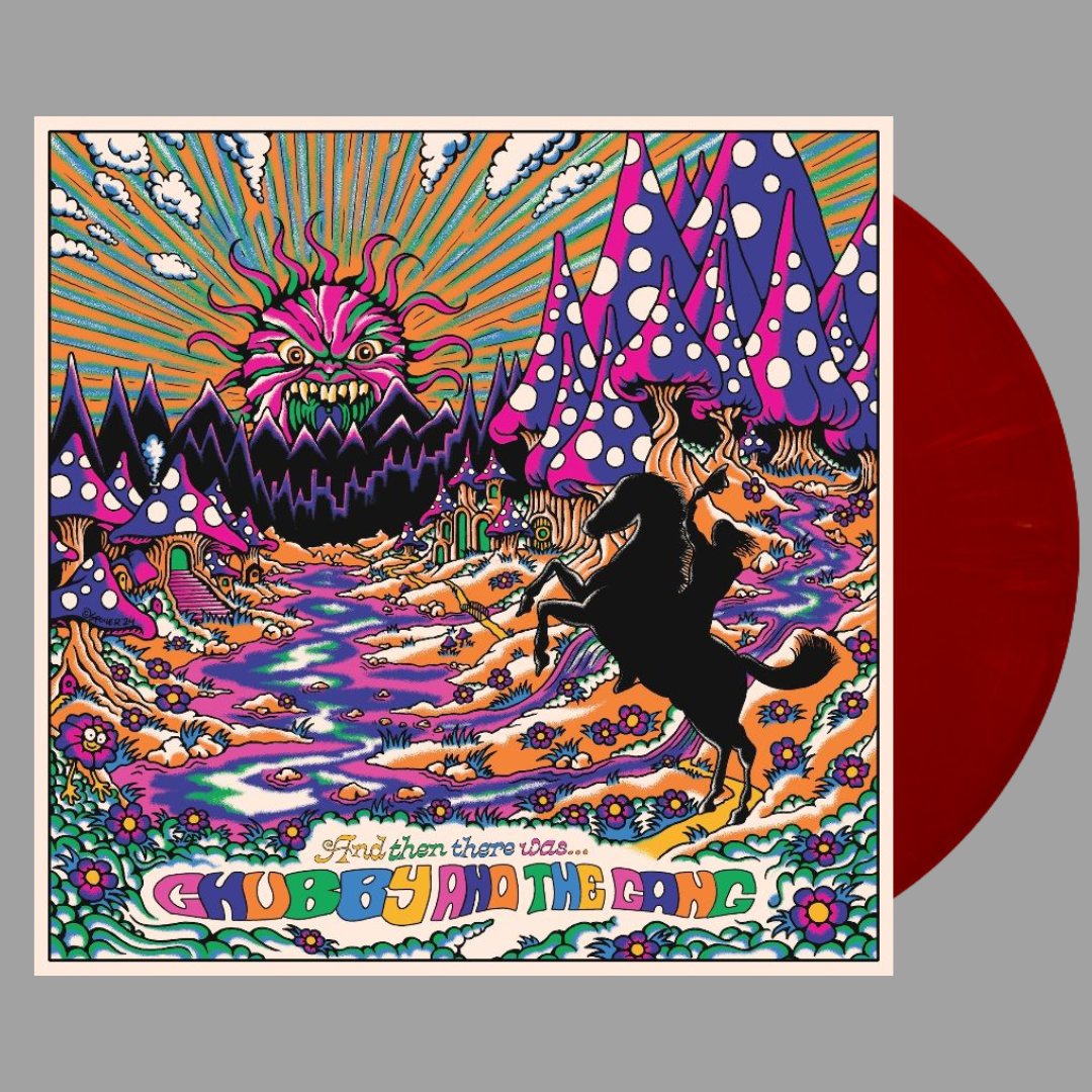 Chubby & The Gang - And Then There Was... (Limited Edition of 500)