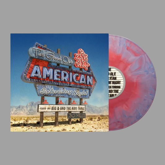 Big D and The Kids Table - The Good Ole American Saturday Night (Indie Exclusive) [Preorder]