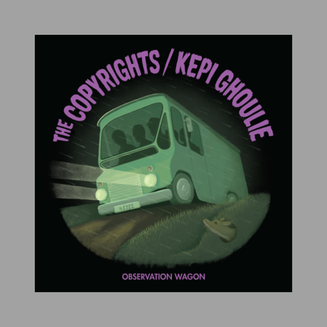 The Copyrights / Kepi Ghoulie - Observation Wagon 7"