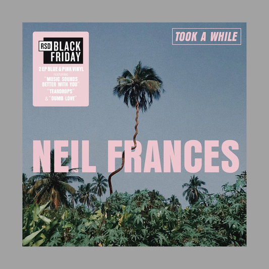 Neil Frances - Took A While/Stay Strong Play Long [RSD Black Friday 2025]