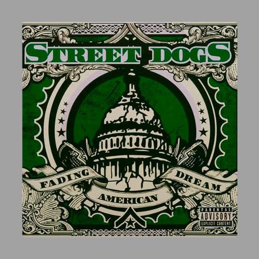 Street Dogs - Fading American Dream (Limited Edition) [Import]