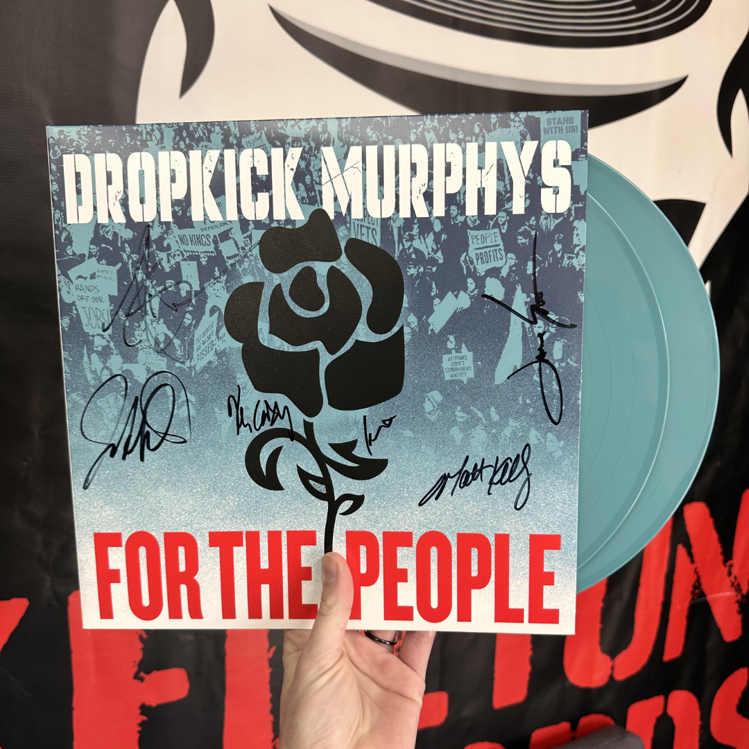 Dropkick Murphys - For The People (Indie-Exclusive w/ 5 Bonus Tracks) [SIGNED]