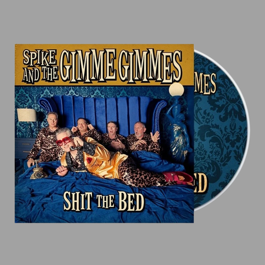 Spike & The Gimme Gimmes - Shit The Bed CD [Preorder]
