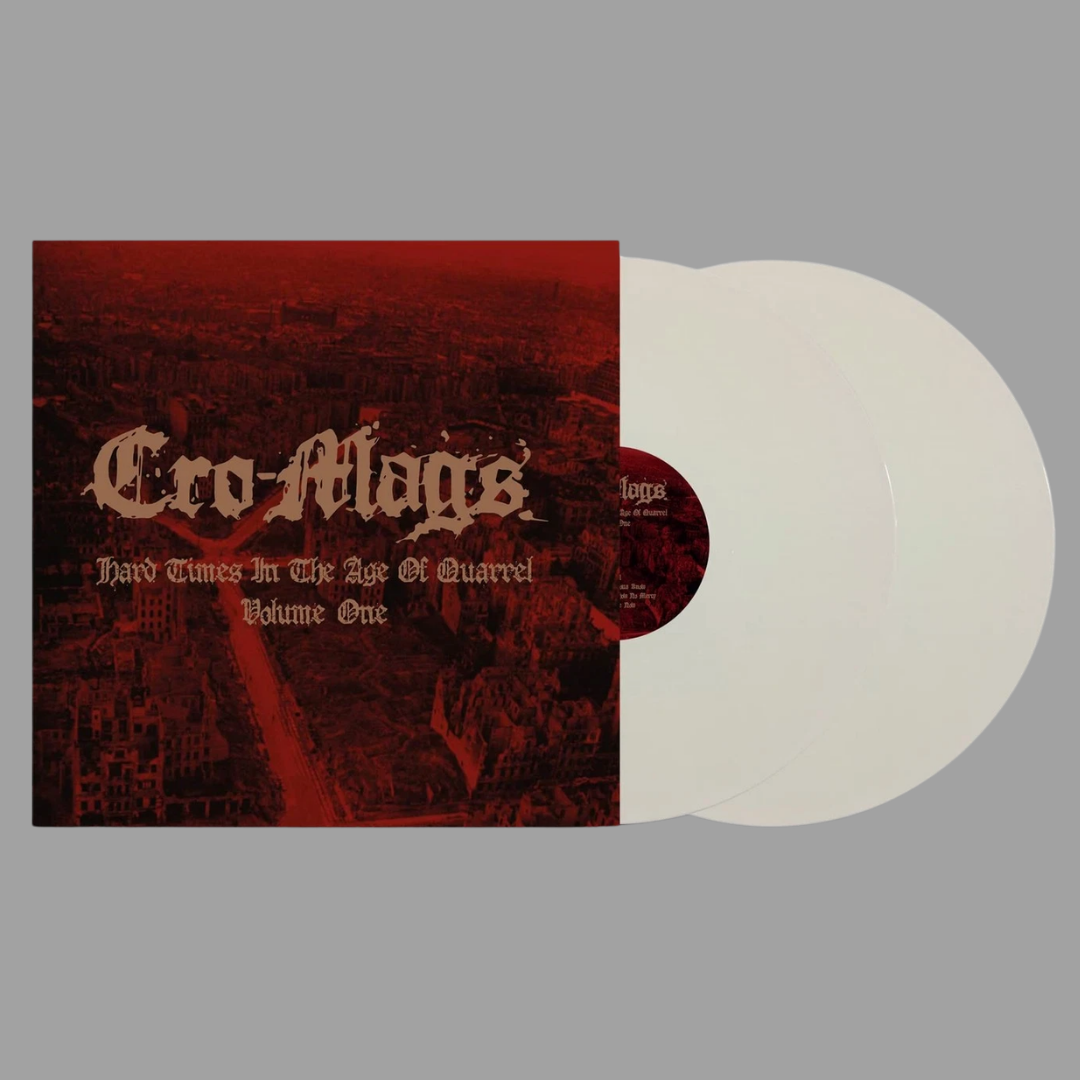 Cro-Mags – Hard Times In The Age Of Quarrel Vol. 1 [UK Import]