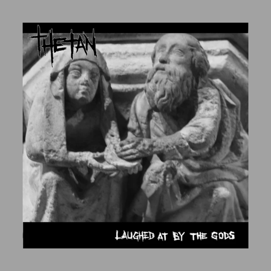 Thetan - Laughed At By The Gods