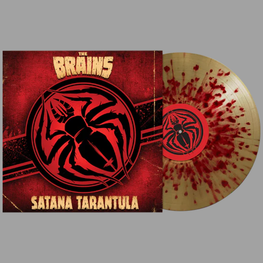 The Brains - Satana Tarantula (Limited Edition)