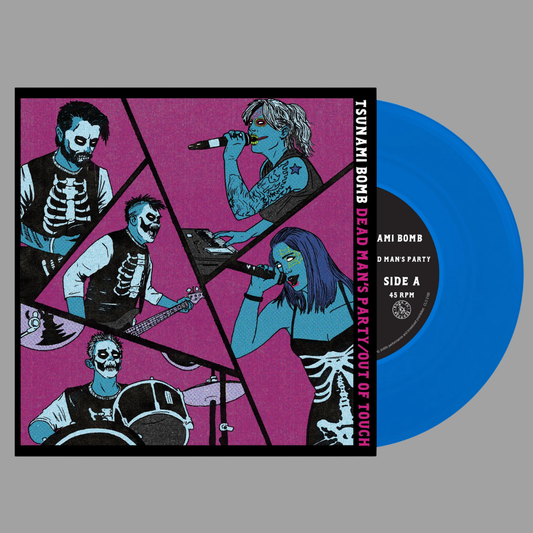 Tsunami Bomb - Dead Man's Party / Out of Touch (Limited Edition)