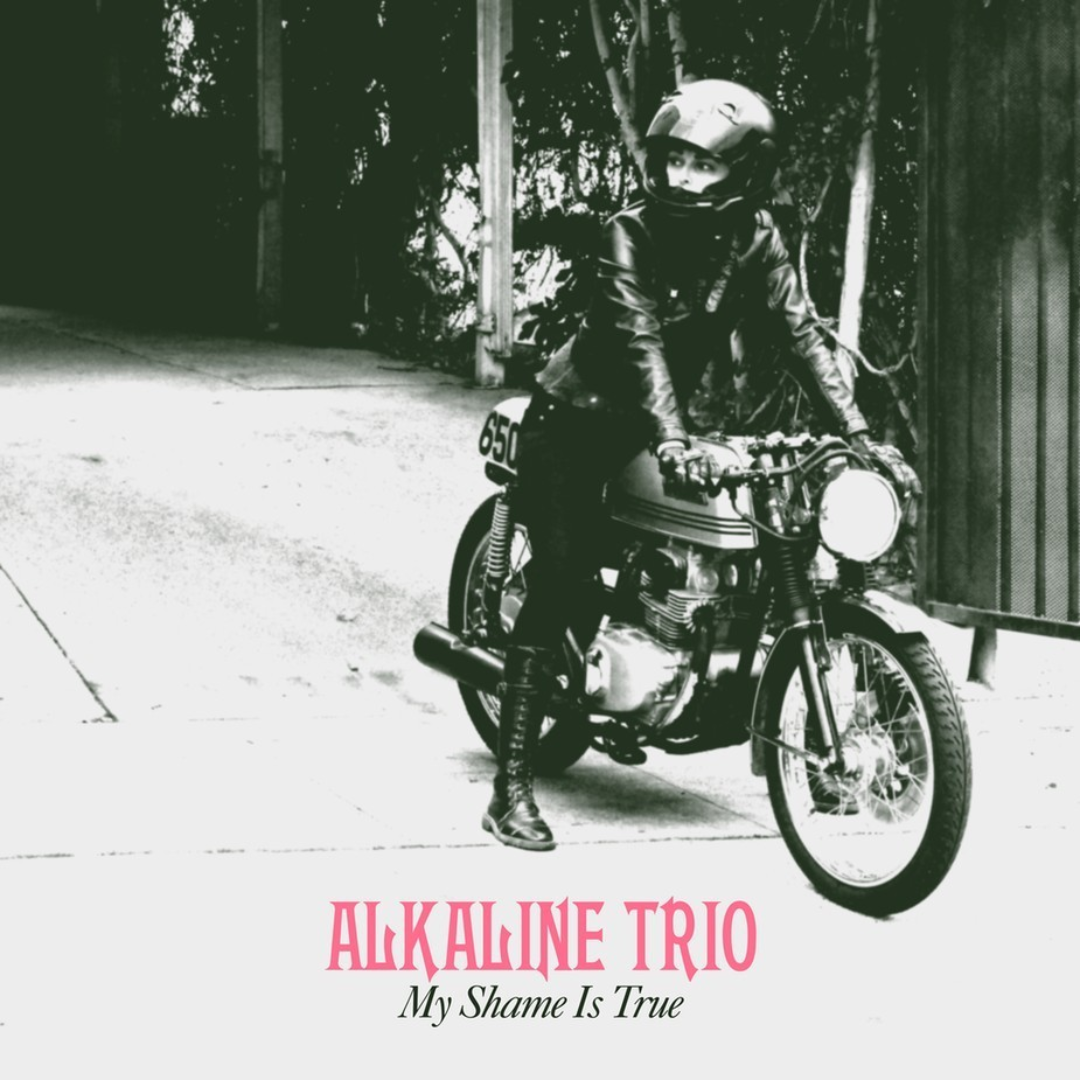 Alkaline Trio - My Shame is True