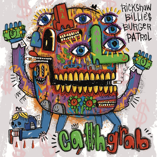 Rickshaw Billie's Burger Patrol - Ca$h Grab [Preorder]