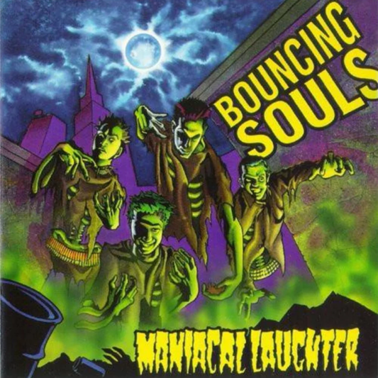 The Bouncing Souls - Maniacal Laughter