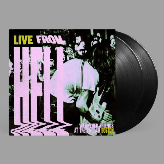 Weakened Friends - Live From Hell (Live At The Sinclair) [Preorder]