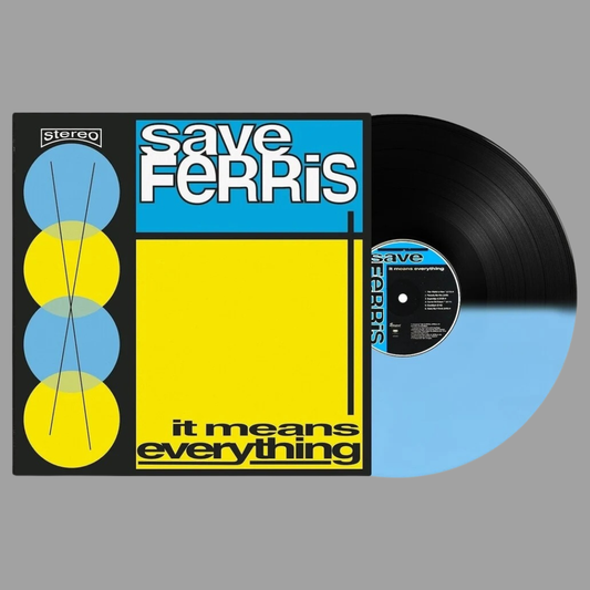 Save Ferris - It Means Everything (Limited Edition) [Preorder]