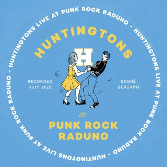 Huntingtons - Live At Punk Rock Raduno (Limited Edition)