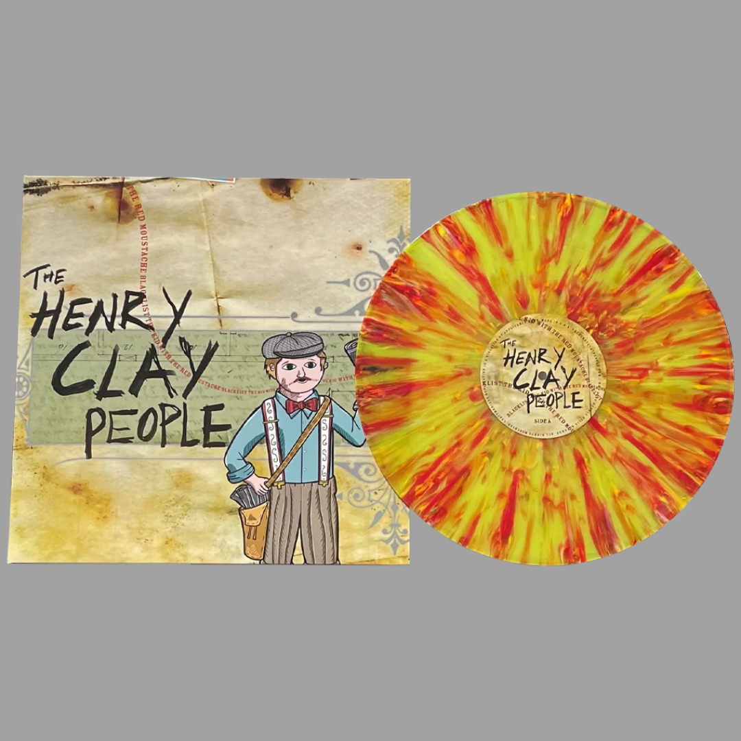 The Henry Clay People - Blacklist the Kid with the Red Moustache (Limited Editions of 100)