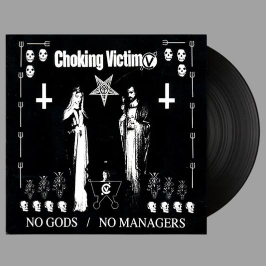 Choking Victim - No Gods / No Managers