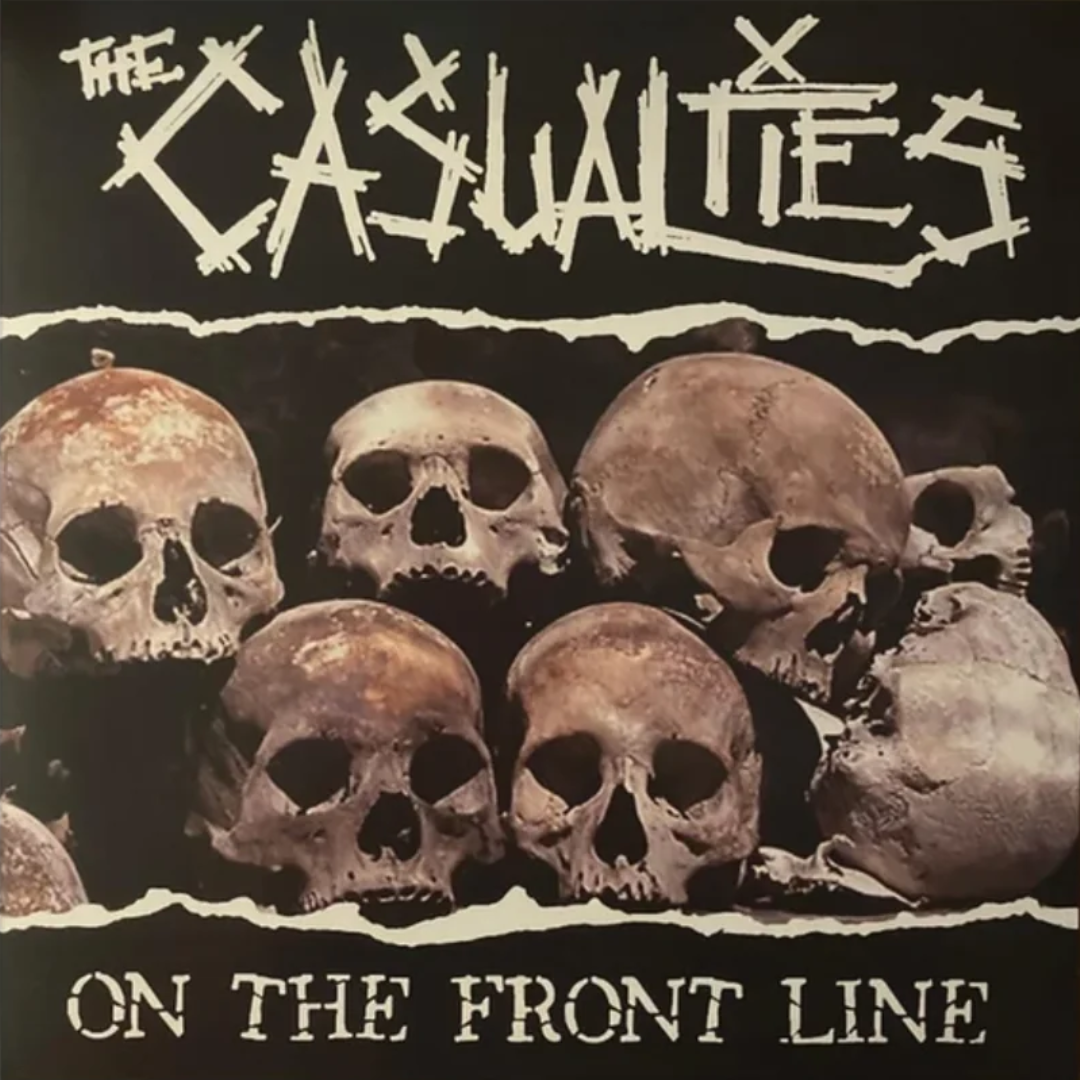 The Casualties - On The Front Line