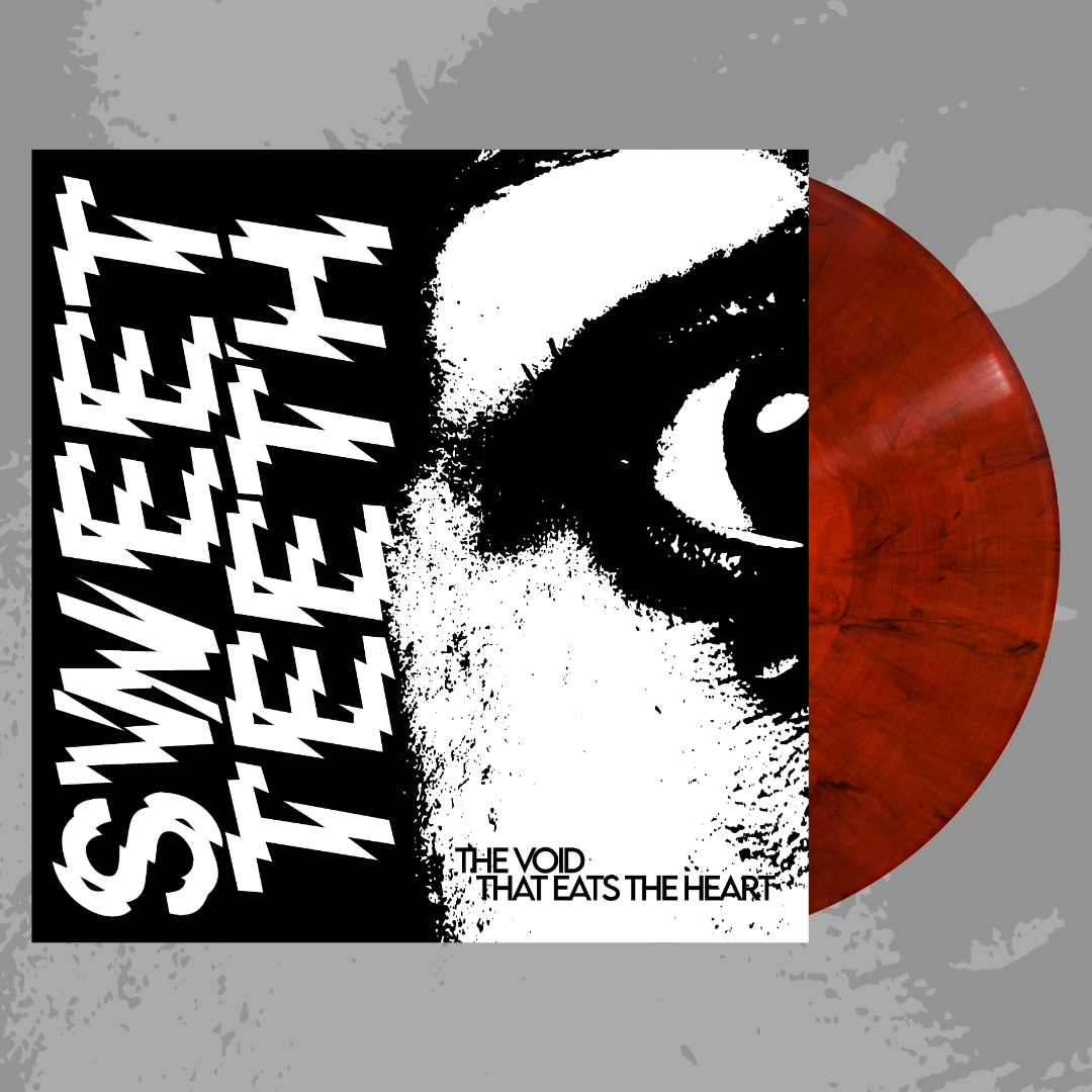 Sweet Teeth - The Void That Eats The Heart (Limited Editions of 100) [Preorder]