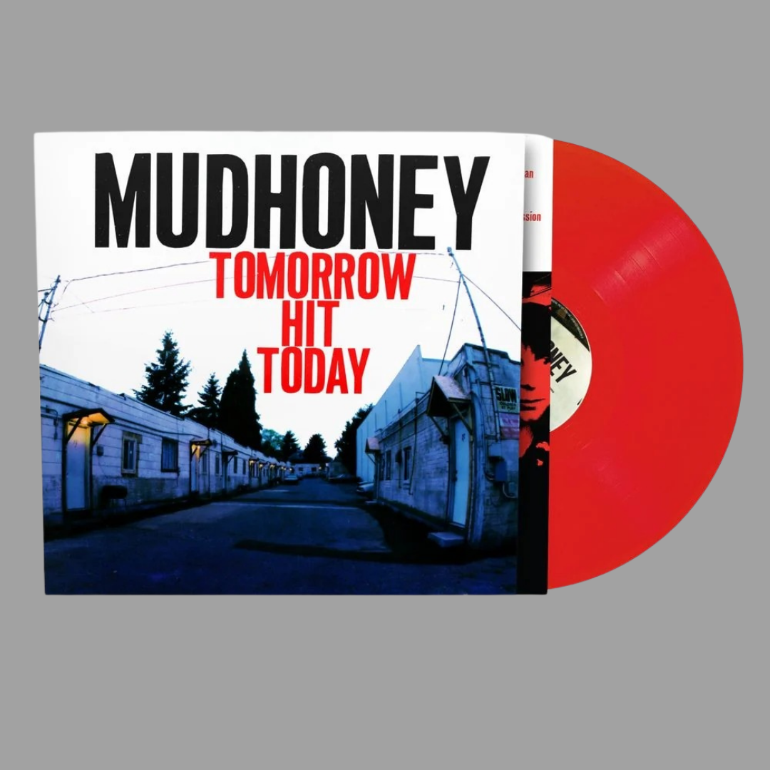 Mudhoney - Tomorrow Hit Today (Rocktober 2026) [Preorder]