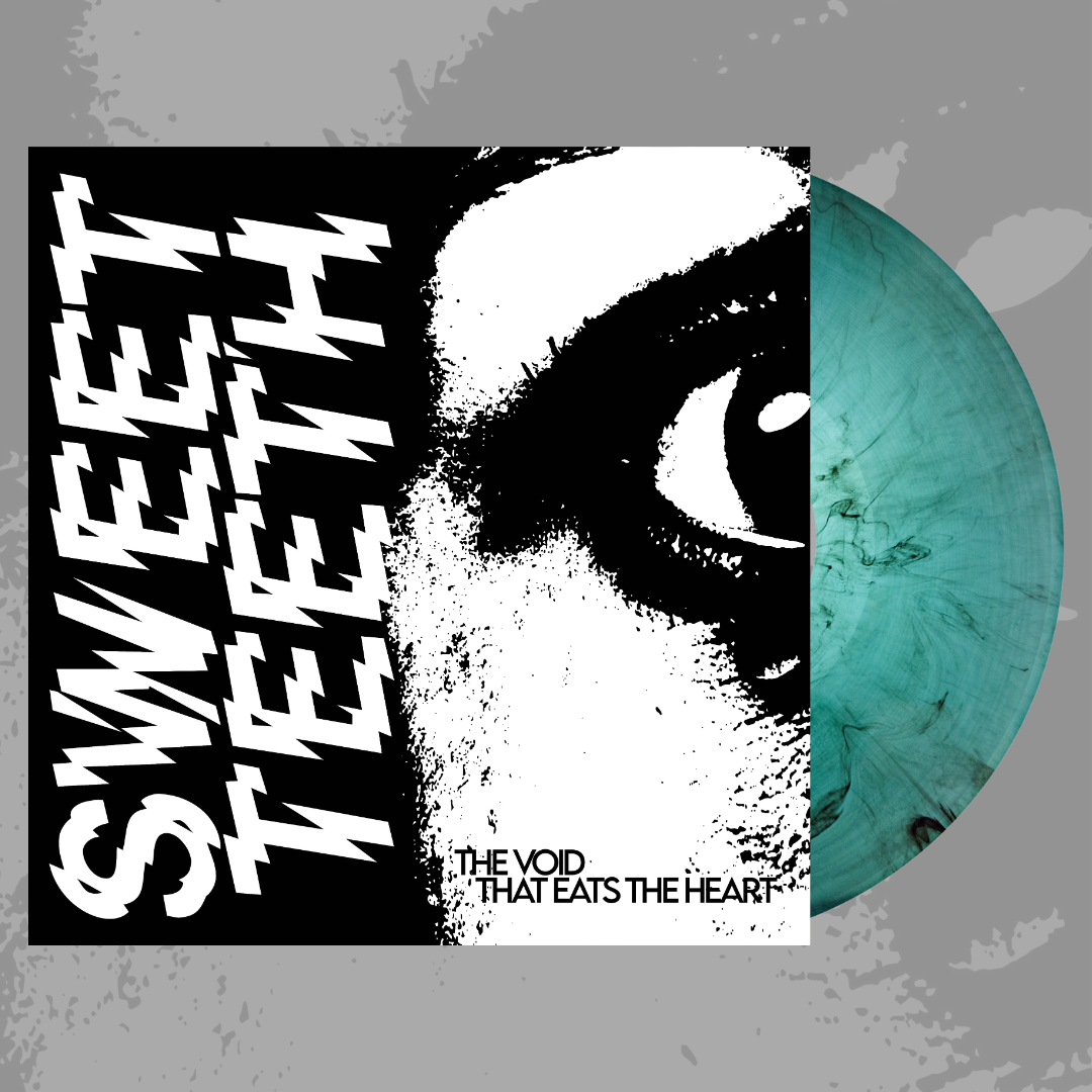Sweet Teeth - The Void That Eats The Heart (Limited Editions of 100) [Preorder]