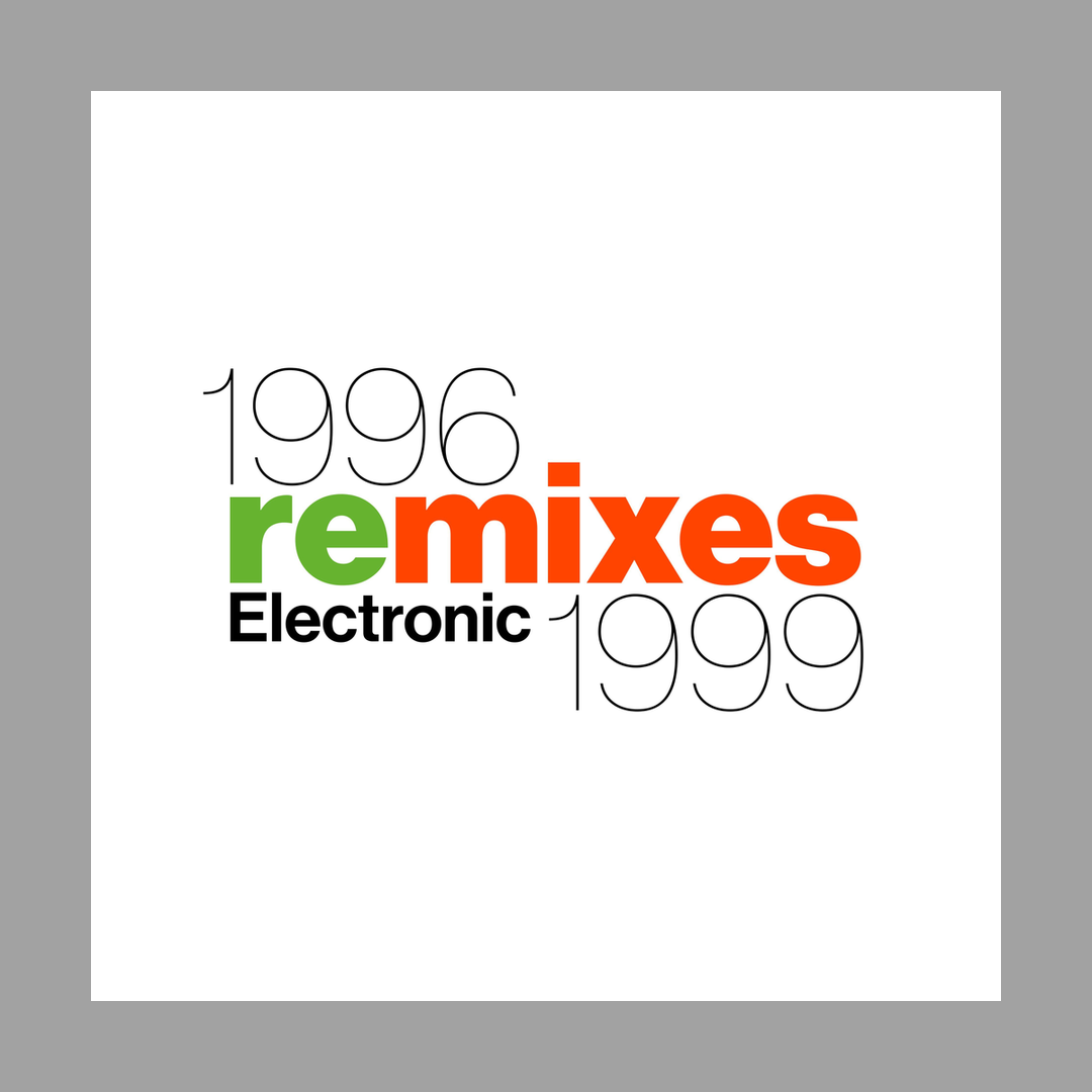 Electronic - 1996 Remixes 1999 [RSD 2026]