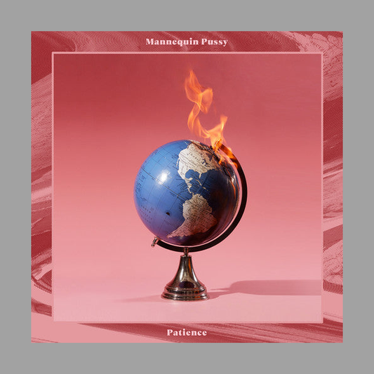 Mannequin Pussy - Patience