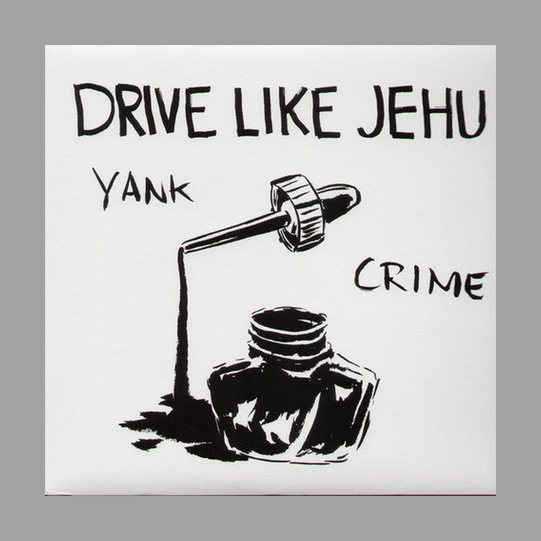 Drive Like Jehu - Yank Crime
