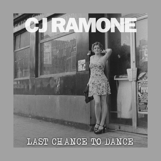 CJ Ramone - Last Chance To Dance