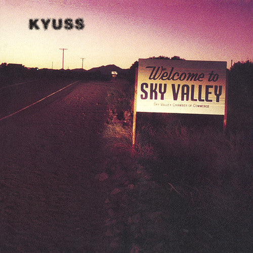 the album cover for Kyuss - Welcome To Sky Valley [Vinyl]